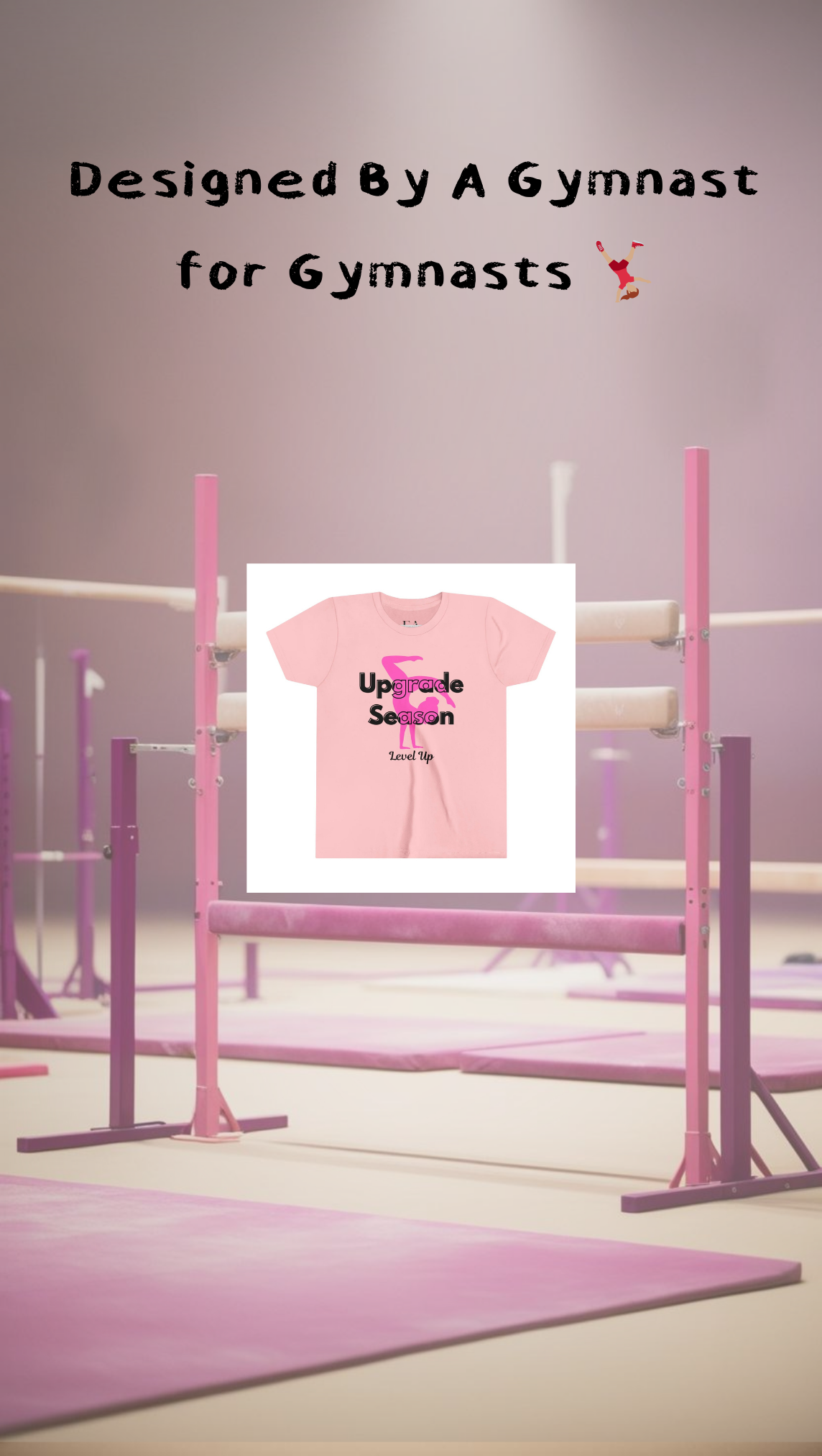 Gymnastics Upgrade Season T-Shirt Youth Size