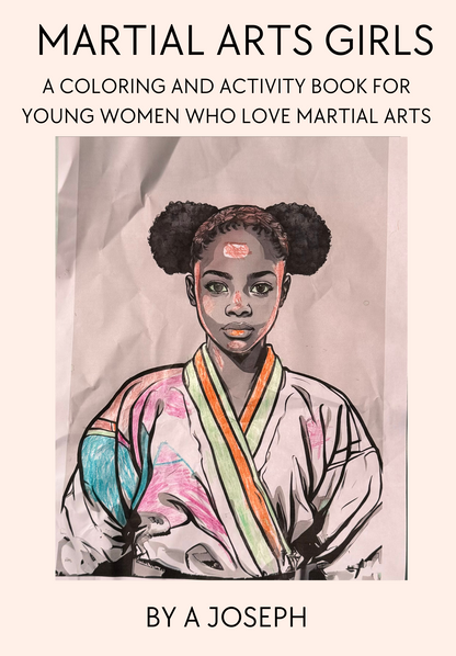 Martial Arts Girls: A Coloring and Activity Book ( Printable)