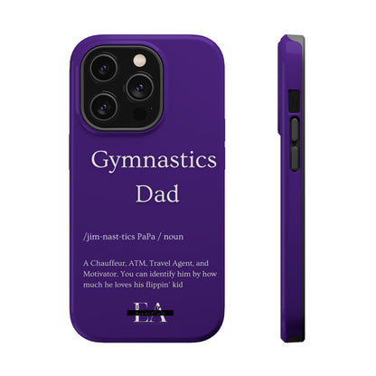 Gymnastics Dad MagSafe Tough Case (all iPhone 13 & Newer)