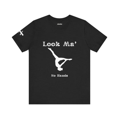 Look Ma, No Hands (Gymnast Aerial )Unisex Jersey Short Sleeve Tee