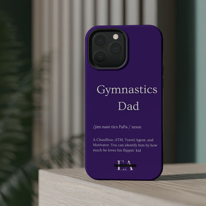 Gymnastics Dad MagSafe Tough Case (all iPhone 13 & Newer)