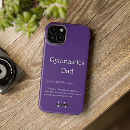 Gymnastics Dad MagSafe Tough Case (all iPhone 13 & Newer)
