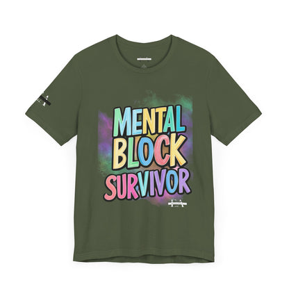 Mental Block Survivor Adult/Teen T-Shirt