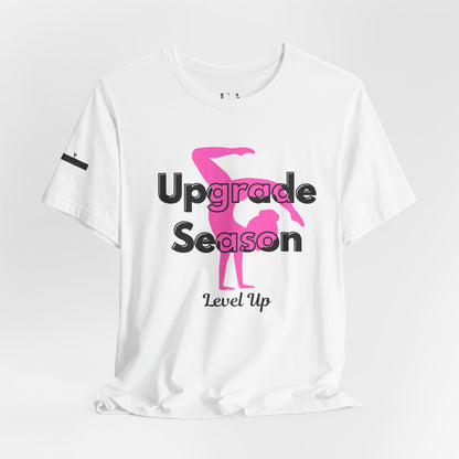 Gymnastics Upgrade Season Adult/Teen T-Shirt