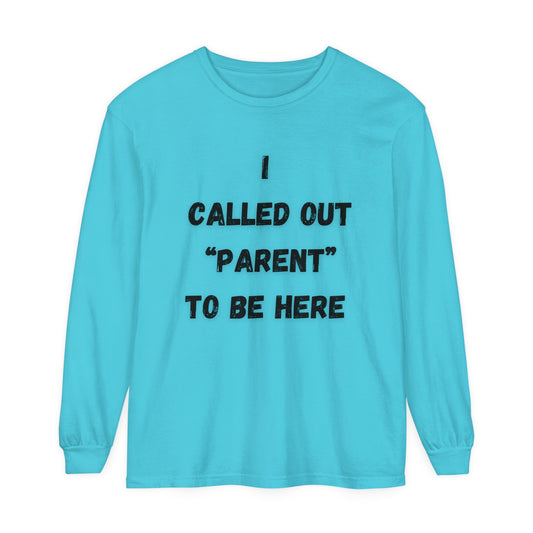 Called Out Unisex Garment-dyed Long Sleeve T-Shirt