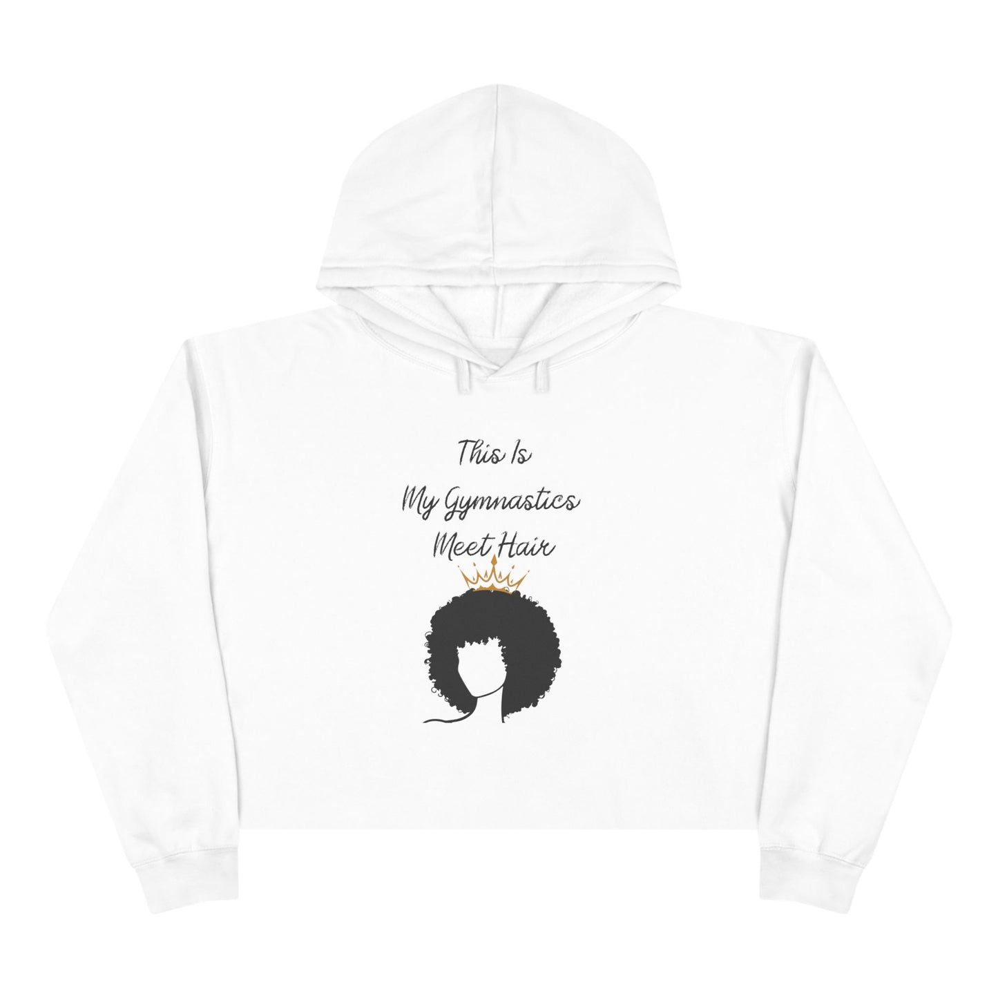 My Gymnastics Meet Hair (Crown) Crop Hoodie