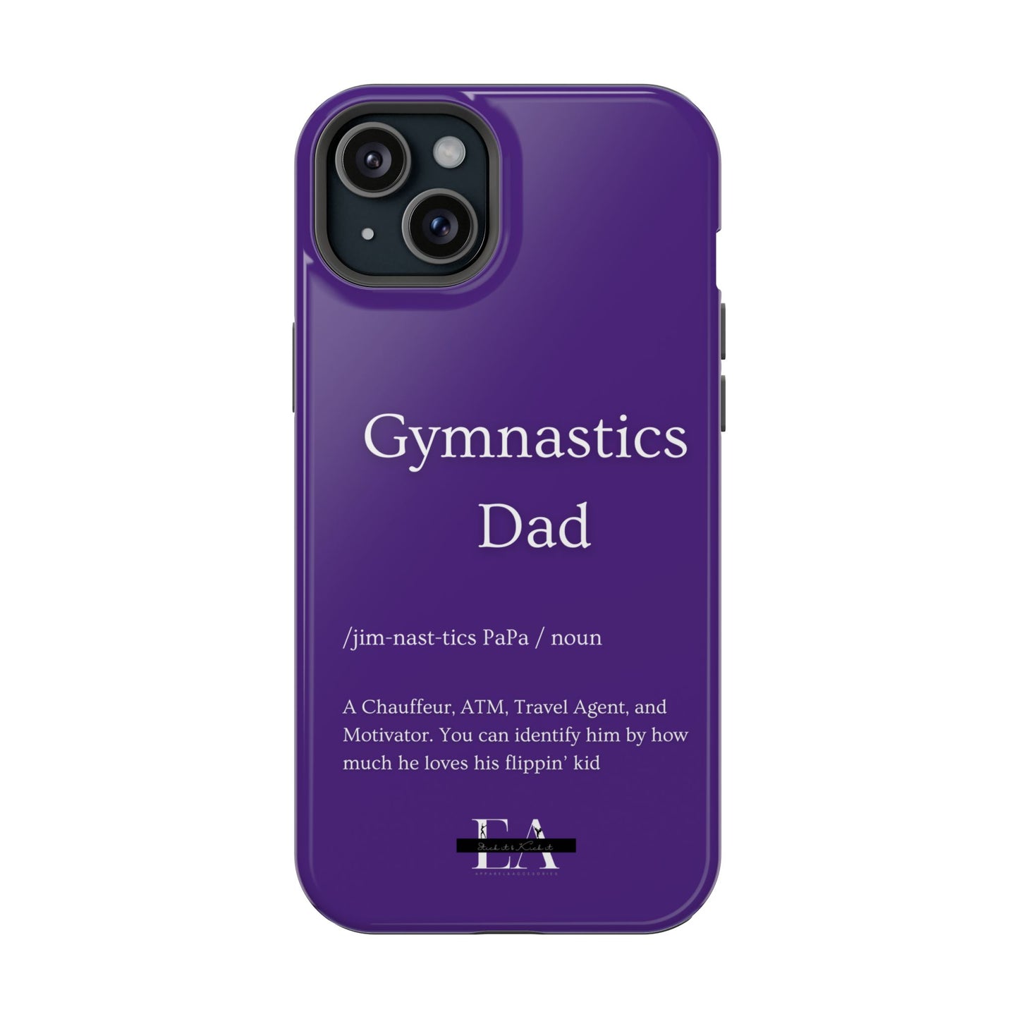 Gymnastics Dad MagSafe Tough Case (all iPhone 13 & Newer)