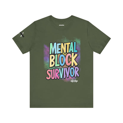 Mental Block Survivor Adult/Teen T-Shirt