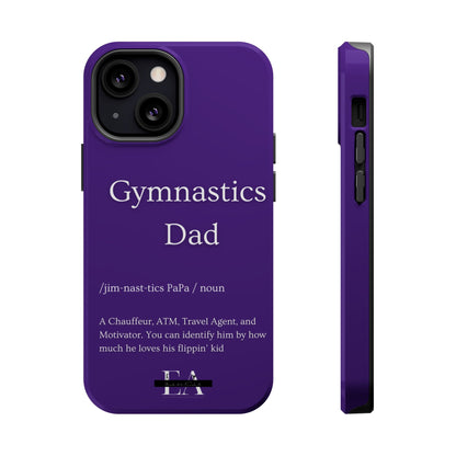 Gymnastics Dad MagSafe Tough Case (all iPhone 13 & Newer)