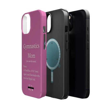 Gymnastics Mom MagSafe Tough Case (all iPhone 13 & Newer)