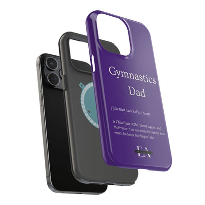 Gymnastics Dad MagSafe Tough Case (all iPhone 13 & Newer)