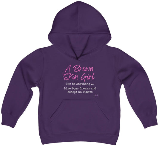 Brown Skin Girl Can Be Anything Youth Heavy Blend Hooded Sweatshirt