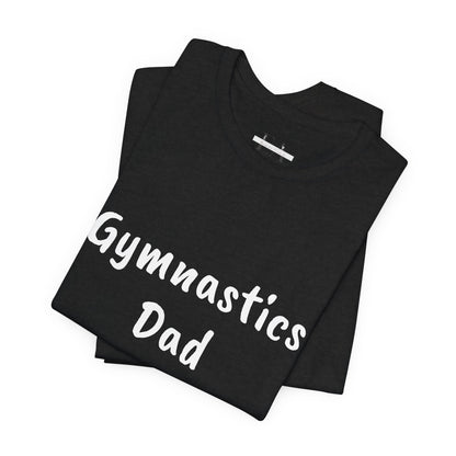 Gymnastics Dad (Definition) T-Shirt