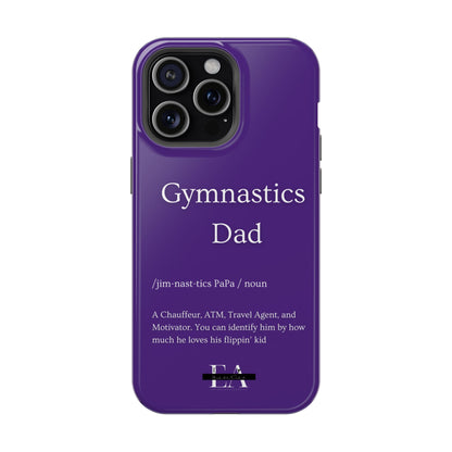 Gymnastics Dad MagSafe Tough Case (all iPhone 13 & Newer)
