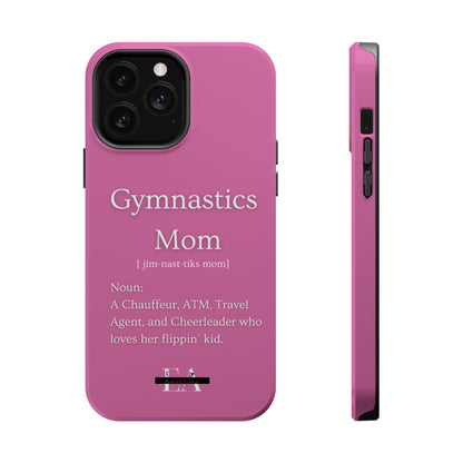 Gymnastics Mom MagSafe Tough Case (all iPhone 13 & Newer)