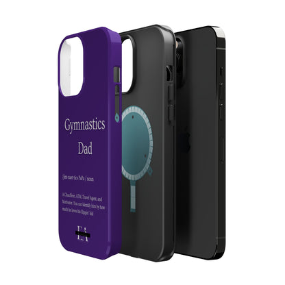 Gymnastics Dad MagSafe Tough Case (all iPhone 13 & Newer)