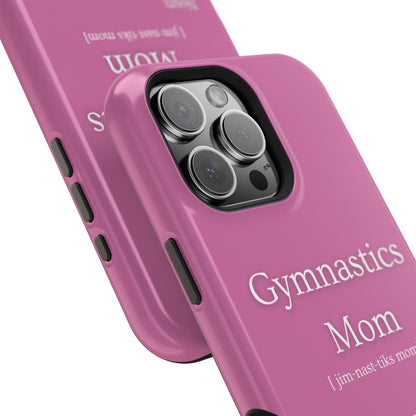 Gymnastics Mom MagSafe Tough Case (all iPhone 13 & Newer)