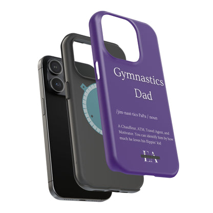Gymnastics Dad MagSafe Tough Case (all iPhone 13 & Newer)