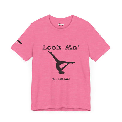 Look Ma, No Hands (Gymnast Aerial )Unisex Jersey Short Sleeve Tee