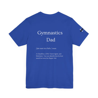 Gymnastics Dad (Definition) T-Shirt