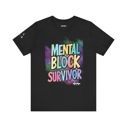 Mental Block Survivor Adult/Teen T-Shirt