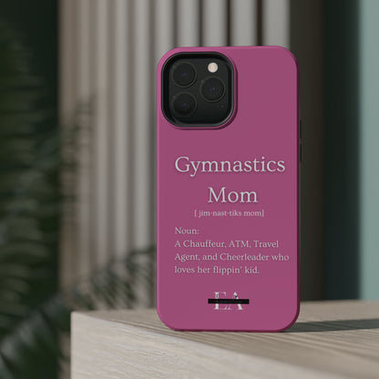 Gymnastics Mom MagSafe Tough Case (all iPhone 13 & Newer)