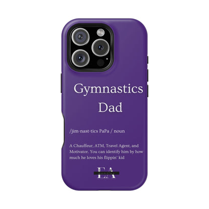 Gymnastics Dad MagSafe Tough Case (all iPhone 13 & Newer)