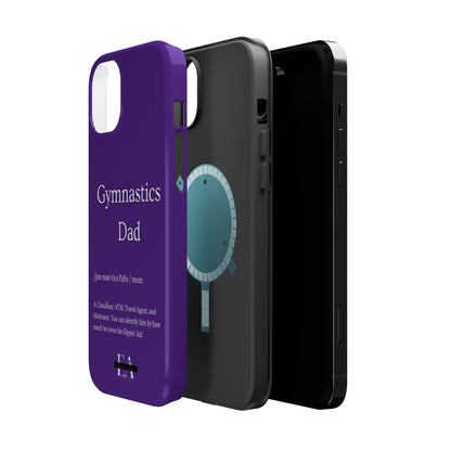 Gymnastics Dad MagSafe Tough Case (all iPhone 13 & Newer)