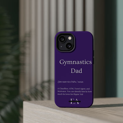 Gymnastics Dad MagSafe Tough Case (all iPhone 13 & Newer)