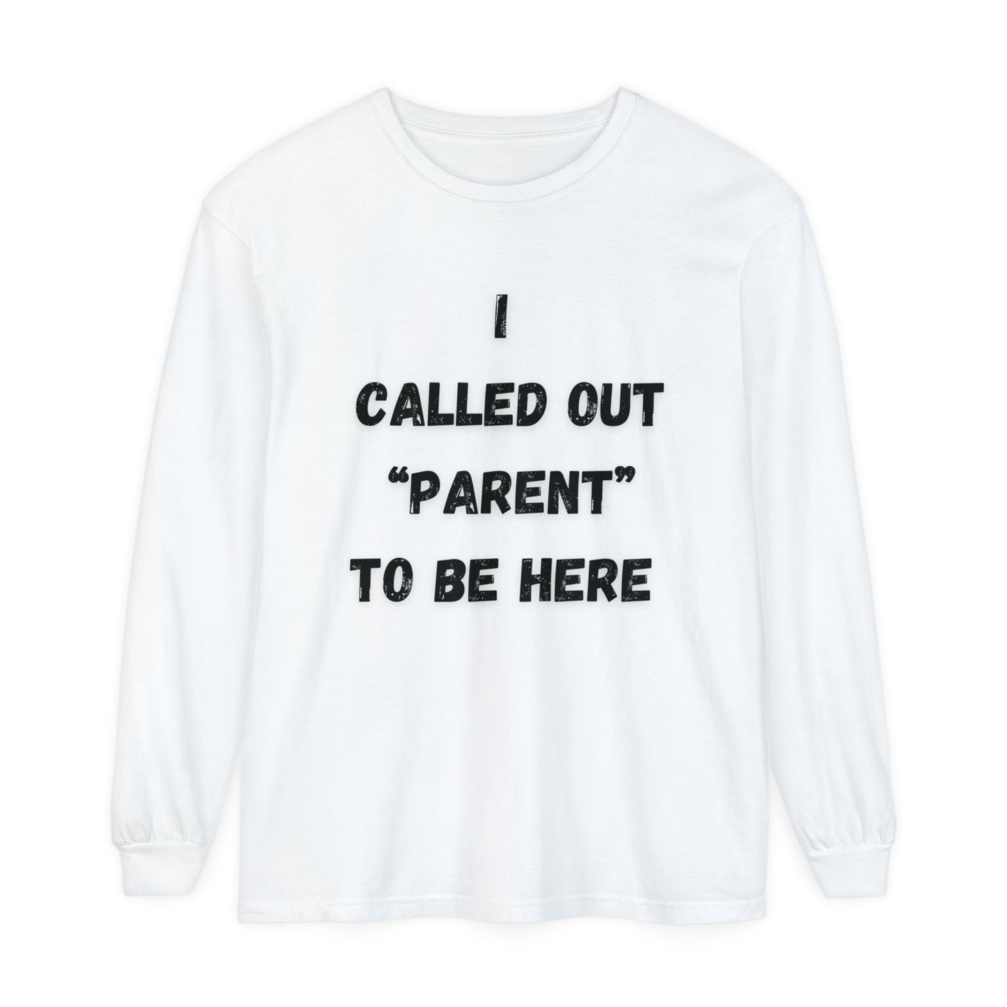 Called Out Unisex Garment-dyed Long Sleeve T-Shirt