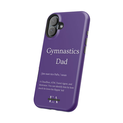 Gymnastics Dad MagSafe Tough Case (all iPhone 13 & Newer)