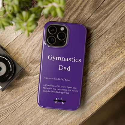 Gymnastics Dad MagSafe Tough Case (all iPhone 13 & Newer)
