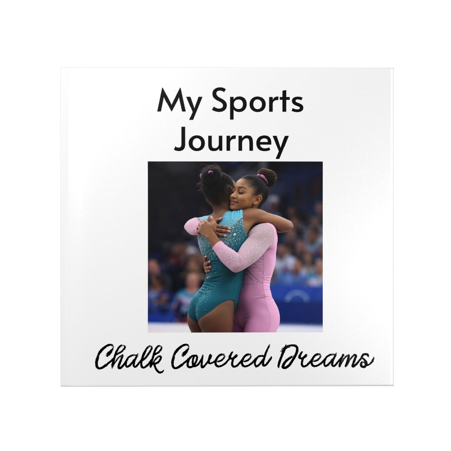 My Sports Journey Hardcover Photo Book — Chalk Covered Dreams Gymnastics Keepsake