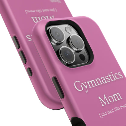Gymnastics Mom MagSafe Tough Case (all iPhone 13 & Newer)