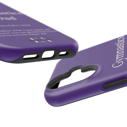 Gymnastics Dad MagSafe Tough Case (all iPhone 13 & Newer)
