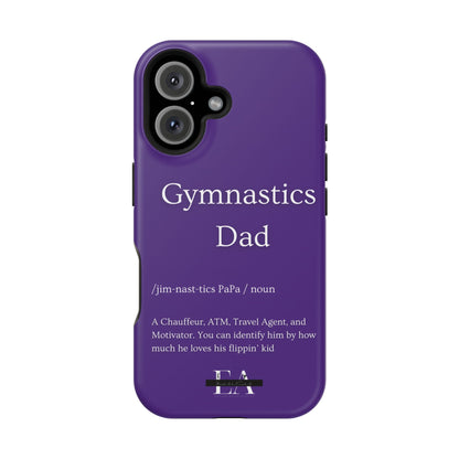 Gymnastics Dad MagSafe Tough Case (all iPhone 13 & Newer)