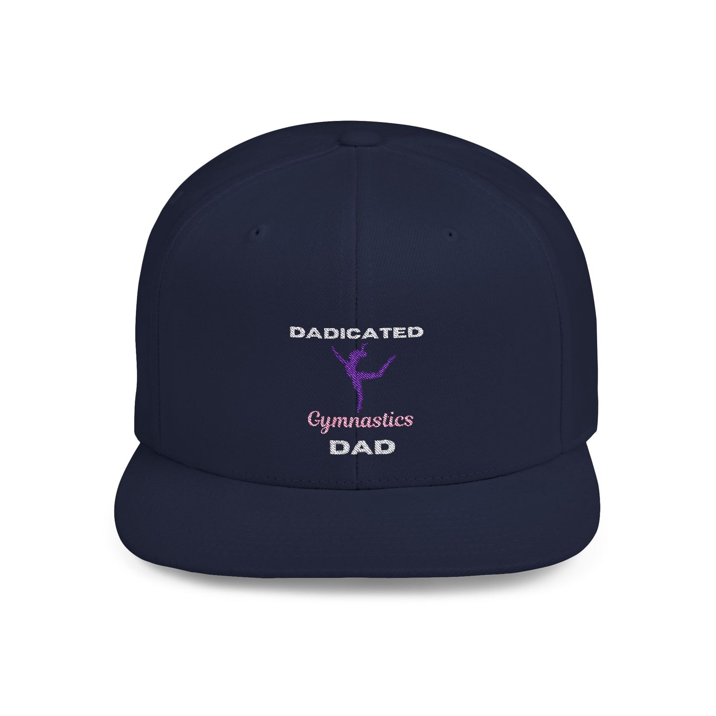 Dadicated Gymnastics Dad Flat Bill Snapback