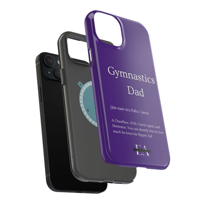 Gymnastics Dad MagSafe Tough Case (all iPhone 13 & Newer)